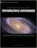 Edward E. Prather: Lecture Tutorials for Introductory Astronomy