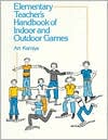 Art Kamiya: Elementary Teacher's Handbook of Indoor and Outdoor Games