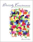 Book cover image of Diversity Consciousness: Opening Our Minds to People, Cultures, and Opportunities by Richard D. Bucher
