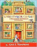 Book cover image of Literacy for the 21st Century: A Balanced Approach by Gail E. Tompkins