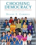 Duane E. Campbell: Choosing Democracy: A Practical Guide to Multicultural Education