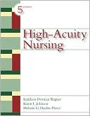 Kathleen Dorman Wagner: High Acuity Nursing