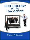 Book cover image of Technology in the Law Office by Thomas F. Goldman