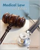 Bonnie F. Fremgen: Medical Law and Ethics
