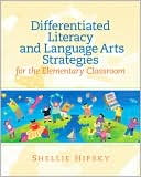 Book cover image of Differentiated Literacy and Language Arts Strategies for the Elementary Classroom by Shellie Hipsky