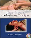 Book cover image of Tappan's Handbook of Healing Massage Techniques by Patricia J. Benjamin