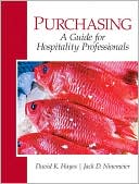 David K. Hayes: Purchasing: A Guide for Hospitality Professionals