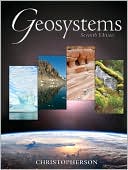 Robert W. Christopherson: Geosystems: An Introduction to Physical Geography