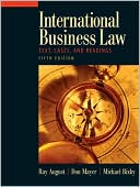 Ray A. August: International Business Law
