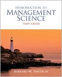 Bernard W. Taylor: Introduction to Management Science