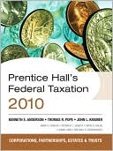 Kenneth E. Anderson: Prentice Hall's Federal Tax 2010: Corporations