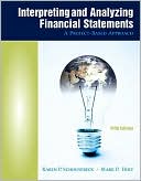 Book cover image of Interpreting and Analyzing Financial Statements by Karen P. Schoenebeck