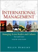 Helen Deresky: International Management: Managing Across Borders and Cultures