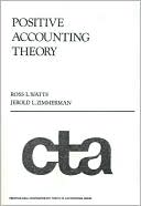 Ross L. Watts: Positive Accounting Theory