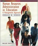 Ronald W. Rebore: Human Resources Administration in Education: A Management Approach