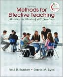 Paul R. Burden: Methods for Effective Teaching: Meeting the Needs of All Students