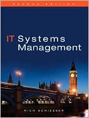 Rich Schiesser: IT Systems Management