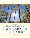 Dorothy M. Campbell: How to Develop A Professional Portfolio: A Manual for Teachers