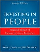Book cover image of Investing in People: Financial Impact of Human Resource Initiatives by Wayne F. Cascio
