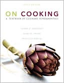 Sarah R. Labensky: On Cooking: A Textbook of Culinary Fundamentals (MyCulinaryLab Series)
