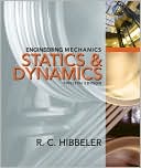 Russell C. Hibbeler: Engineering Mechanics: Combined Statics & Dynamics