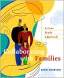 Sheri Overton: Collaborating with Families: A Case Study Approach