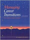 Book cover image of Managing Career Transitions: Your Career As A Work In Progress by Kit Harrington Hayes