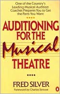Fred Silver: Auditioning for the Musical Theatre