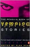 Book cover image of The Penguin Book of Vampire Stories by Various