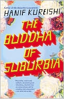 Book cover image of The Buddha of Suburbia by Hanif Kureishi
