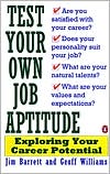 Jim Barrett: Test Your Own Job Aptitude: Exploring Your Career Potential