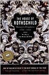 Niall Ferguson: The House of Rothschild: Money's Prophets, 1798-1848