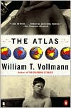 William T. Vollmann: The Atlas
