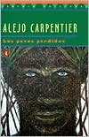 Alejo Carpentier: Los pasos perdidos (The Lost Steps)