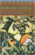 Book cover image of Los de Abajo (The Underdogs) by Mariano Azuela