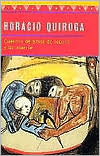 Book cover image of Cuentos de Amor de Locura y de Muerte by Horacio Quiroga