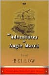 Saul Bellow: The Adventures of Augie March (Penguin Great Books of the 20th Century)