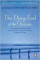 Jacquelyn Mitchard: The Deep End of the Ocean