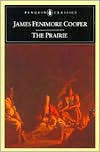 James Fenimore Cooper: The Prairie