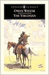 Owen Wister: The Virginian: A Horseman of the Plains
