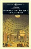 Georg Wilhelm Friedrich Hegel: Introductory Lectures on Aesthetics