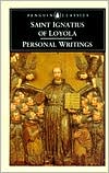 Ignatius of Loyola: Personal Writings