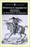 Book cover image of Facundo: or, Civilization and Barbarism by Domingo F. Sarmiento