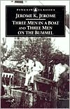 Jerome K. Jerome: Three Men in a Boat and Three Men on the Bummel