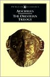 Book cover image of Oresteian Trilogy by Aeschylus