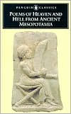 Anonymous: Poems of Heaven and Hell from Ancient Mesopotamia