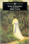 Book cover image of First Love by Ivan Turgenev
