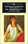 Heinrich von Kleist: The Marquise of O and Other Stories