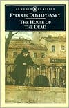 Book cover image of The House of the Dead by Fyodor Dostoyevsky