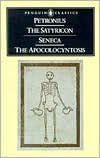Book cover image of The Satyricon: The Apocopocyntosis of the Divine Claudius by Petronius
